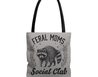 Feral Moms Social Club Tote Bag, Raccoon Tote Bag, Feral Mom Club Tote Bag, Funny Tote Bag For Moms, Trash Panda Tote Bag