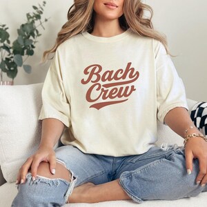 Bach Crew Comfort Colors Shirt, Bachelorette Party Shirt, Bridal Party Shirt, Baseball Bridesmaid Party Shirt, Bach Party Shirt