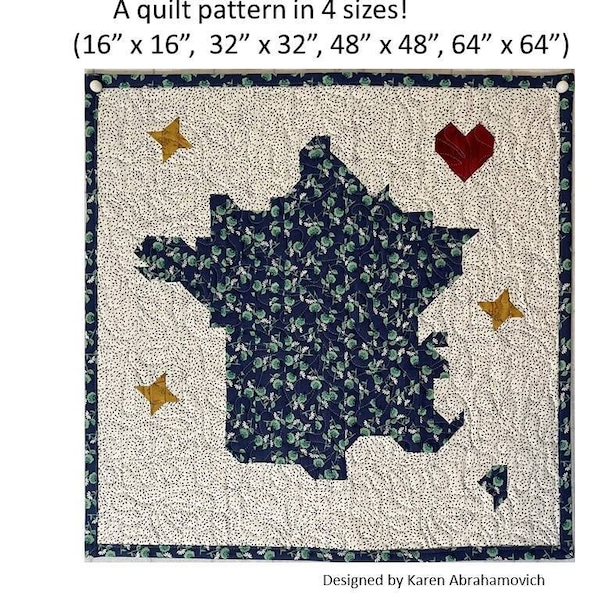 France Quilt Pattern - 4 Sizes!