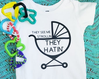 They see me rollin they hatin super funny baby onesie bodysuit unisex