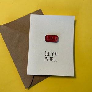Carte de voeux avec pin's en métal rigide - ticket Hell - joyeux anniversaire lui son ami copain carte cadeau cadeau Noël