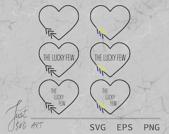 The Lucky Few Heart SVG - Down Syndrome SVG - Down Syndrome Awarenes SVG - T21 Svg - T21 Arrowes Svg - The Lucky Few Awarenes Svg