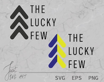 The Lucky Few SVG - Down Syndrome SVG - Down Syndrome Awareness SVG - T21 Svg - Down Syndrome Arrows Svg