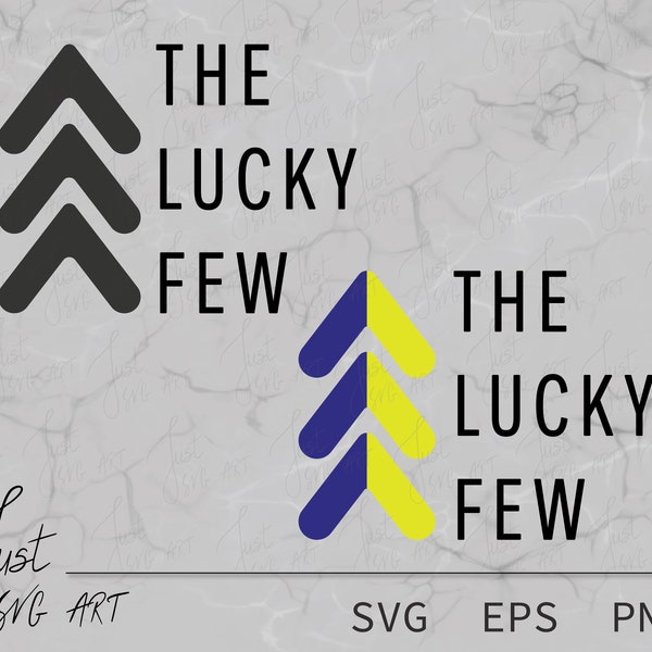 The Lucky Few SVG - Down Syndrome SVG - Down Syndrome Awareness SVG - T21 Svg - Down Syndrome Arrows Svg