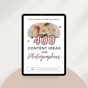 Puede incluir: La pantalla de una tableta digital muestra un gráfico rosa y blanco con el texto "400 CONTENT IDEAS FOR Photographers" y un cuadro de texto más pequeño con el texto "FOLLOW ME FOR MORE TIPS @2AM ILLUSTRATIONS".