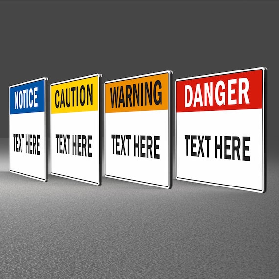 Custom Metal Sign - Personalized Caution, Danger, Notice, Warning Sign - Aluminum Composite Metal - Size Option Available