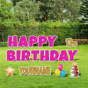May include: Pink and gold glitter Happy 13th Birthday yard sign with a star, balloons, and a cake. The sign is personalized with the name YOURNAME.