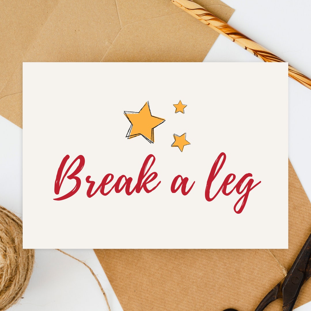 Recycled Break a Leg Card/ Theatre/ Musical Theatre/ Amdram / West End