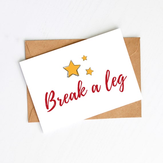 Break a Leg Card/ Theatre/ Musical Theatre/ Am-dram / West End / Theatre /  Actor / Actress / Performer - Etsy