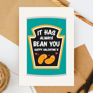 Recycled BAKED BEAN Valentines Card / It has always BEAN you / Anniversary Card / Girlfriend / Boyfriend /  Fiancé / Wife / Husband
