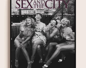 Sex and the City Cast Poster | Black and White Rooftop| Carrie Miranda Charlotte Samantha