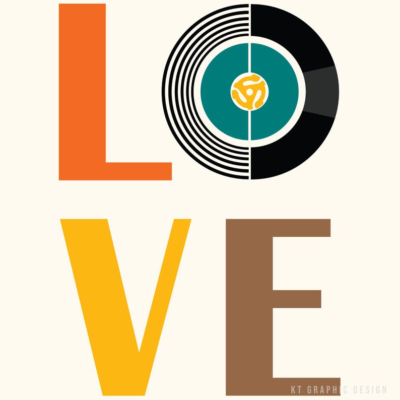 May include: A graphic design featuring the word "LOVE" with each letter in a different color. The "O" is replaced by a vinyl record design in black, teal, and yellow. The text "KT GRAPHIC DESIGN" is at the bottom.