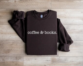 Coffee & Books Fall Autumn Weather Cozy Season Unisex Sweater Sweatshirt