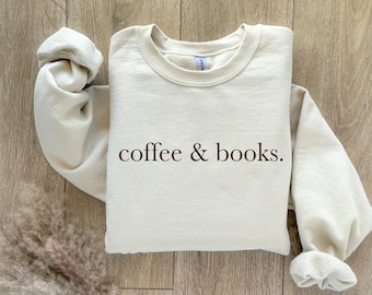 Coffee & Books Trendy Unisex Sweater Sweatshirt