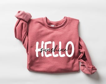 Hello Sunshine Unisex Crewneck Sweater Sweatshirt