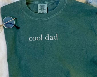 EMBROIDERED Cool Dad Shirt, Comfort Colors® New Dad TShirt, Cool Dads Club T-Shirt, Father’s Day Gift, Dad Gifts, Gift for Dad, Baby Reveal