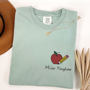 EMBROIDERED Custom Teacher Shirt, Comfort Colors Personalized Teacher TShirt, Back To School, New Teacher Gift, Teacher Appreciation Gifts