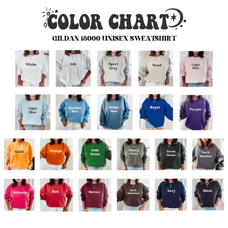 May include: Colour chart displaying 24 different colours of Gildan 18000 unisex sweatshirts. The colours include white, ash, sport grey, sand, light pink, light blue, carolina blue, indigo blue, royal, purple, gold, orange, irish green, military green, forest green, dark heather, heliconia, red, maroon, dark chocolate, navy, and black.