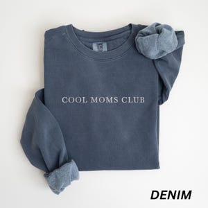 Cool Moms Club Comfort Colors Sweatshirt, Embroidered Minimalist Mom Sweater, Mother's Day Gift, Gift for Cool Moms, Fun Mom Sweat Shirt image 5