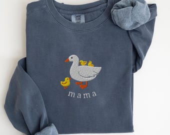 EMBROIDERED Mama Goose Comfort Colors Sweatshirt, Cute Mom Sweat Shirt, Mother's Day Gift, Momma Duck and Ducklings, Mama Sweater, Chicks