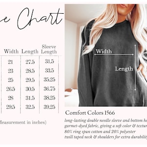 May include: Size chart for a long-sleeved sweatshirt with measurements in inches for width, length, and sleeve length. The chart shows sizes S through 3XL. The sweatshirt is described as having a long-lasting double needle sleeve and bottom hems, garment-dyed fabric, giving a soft colour and texture. The fabric is 80% ring spun cotton and 20% polyester. The sweatshirt has a twill taped neck and shoulders for extra durability. Comfort Colors 1566.