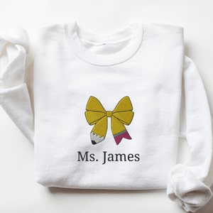 EMBROIDERED Custom Teacher Sweatshirt, Personalized Coquette Teacher Sweater, Back To School New Teacher Gift, Teacher Appreciation Gifts