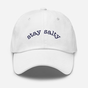 Stay Salty Cap, Embroidered Salty Baseball Cap, Beach Girl Dad Hat, Gift for Her, Beachy Vibes, Cute Summer Cap, Trendy Salty 6 Panel Hat
