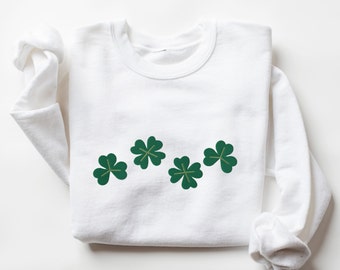 Embroidered Shamrock Sweatshirt, St Patricks Day Four Leaf Clover Embroidery Shirt, St Pattys Sweater, Lucky Sweater, Trending Now Clovers