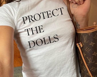 Protect The Dolls Baby Tee, Feminist T-Shirt, Pride Shirt, Gender Equality Viral Baby Tshirt, Human Rights Activist Top, Trans Rights Shirt