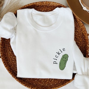Embroidered Pickle Sweatshirt, Pickle Lover Crewneck, Pickle Embroidery, Gardener Gift, Vegetable Shirt, Cute Gift for Pickle Lover Friend