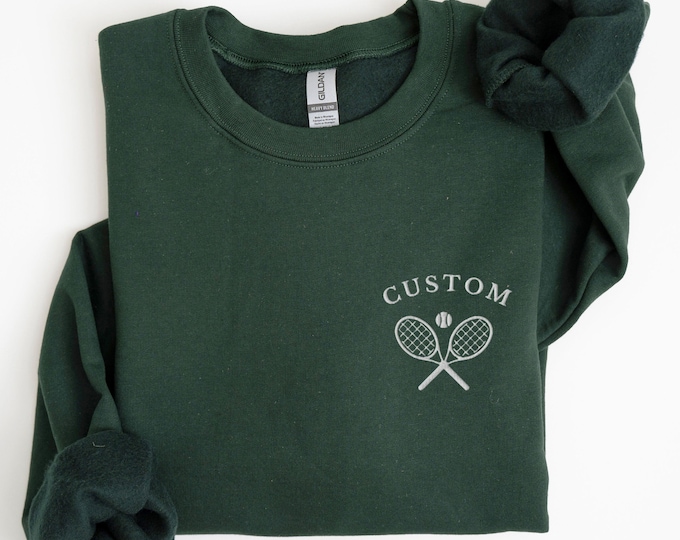 Embroidered Custom Tennis Sweatshirt, Tennis Lover Gift, Tennis Club Gifts, Tennis Team Shirts, Customized Pullover Crewneck, Embroidery