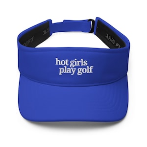 Hot Girls Play Golf Visor, Fun Golf Hat, Cute Gift for Golfer, Funny Golf Gifts, Embroidered Golf Visor, Golf Apparel
