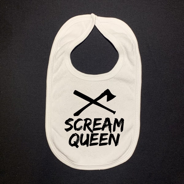 Scream Queen Baby Bibs- Horror Halloween Axe Spooky Rude Funny Weird Unisex Infant Newborn Baby Toddler Funny Baby Shower Gift