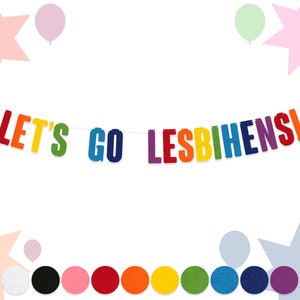 Let's Go Lesbihens! Hen Do Bunting Banner Range : 15cm Felt Letters Party Decorations Garland 10 Colours, 2mm Thick Material, Funny Party