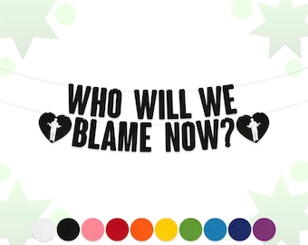 ¿A quién culparemos ahora? Pancarta de despedida / Guirnalda personalizada / Letras de fieltro de 15 cm / Siluetas de personas encogiéndose de hombros / 10 colores / Decoración de despedida