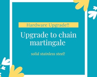 May include: A turquoise blue background with a white frame and yellow flowers. The text inside the frame reads "Hardware Upgrade!! Upgrade to chain martingale solid stainless steel!"