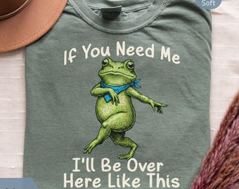Unhinged Frog I’ll Be Over Here Tee, Protest Silly Frog Funny Meme T Shirt - Frog Lover Retro Vintage Style, Satire, Nature, Kids Funny Tee