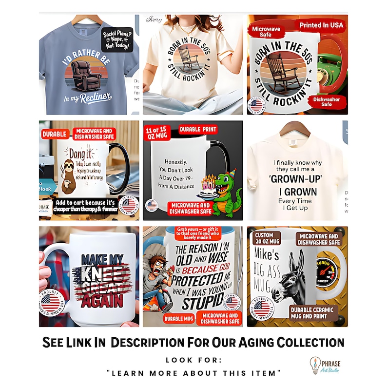 K&ouml;nnte beinhalten: Eine Sammlung von Grafik-T-Shirts und Keramiktassen mit humorvollen Texten und Illustrationen. Die Designs zeigen einen Liegestuhl, einen Schaukelstuhl, ein Faultier, einen Dinosaurier, einen Esel und verschiedene Spr&uuml;che &uuml;ber das &Auml;lterwerden.