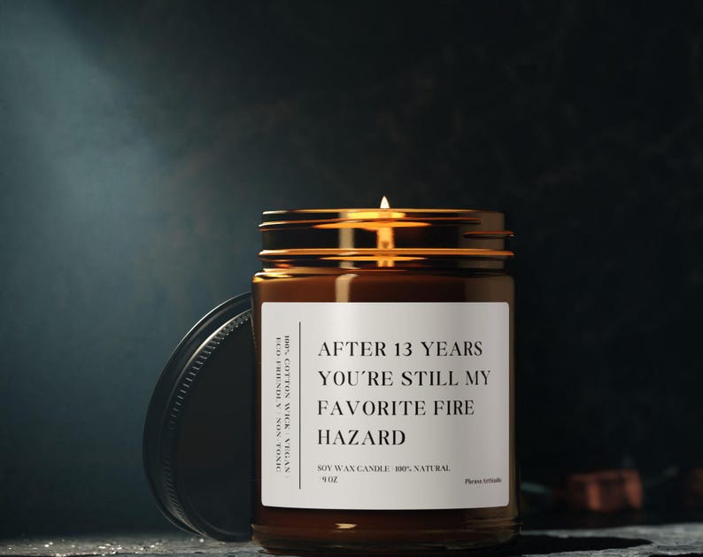 13 Year Anniversary Gift for Him After 13 Years You're Still My