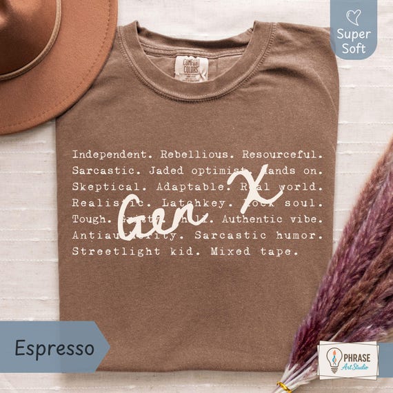 Gen X Humor TShirt, Satirical Humor Gen X Tee, Funny 80s 90s Retro Shirt for Sarcastic Generation X Adults, Adult Humor Generation GenX