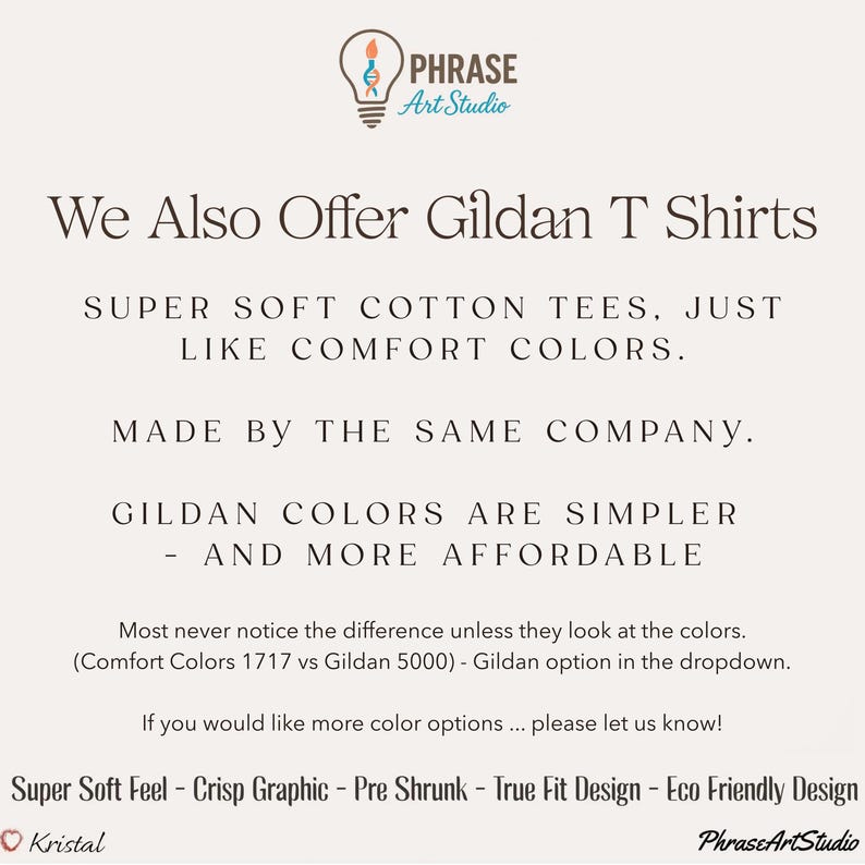 K&ouml;nnte beinhalten: Eine informative Grafik mit dem Phrase Art Studio Logo oben. Der Text lautet: We Also Offer Gildan T Shirts. Super soft cotton tees, just like Comfort Colors. Made by the same company. Gildan colors are simpler and more affordable.