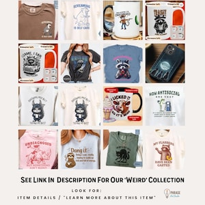 Pu&ograve; includere: Una collezione di abbigliamento e tazze con illustrazioni grafiche di animali e testi umoristici. Gli articoli includono magliette, tazze e una custodia per telefono con disegni di procioni, bradipi, gatti e mucche con varie scritte spiritose.