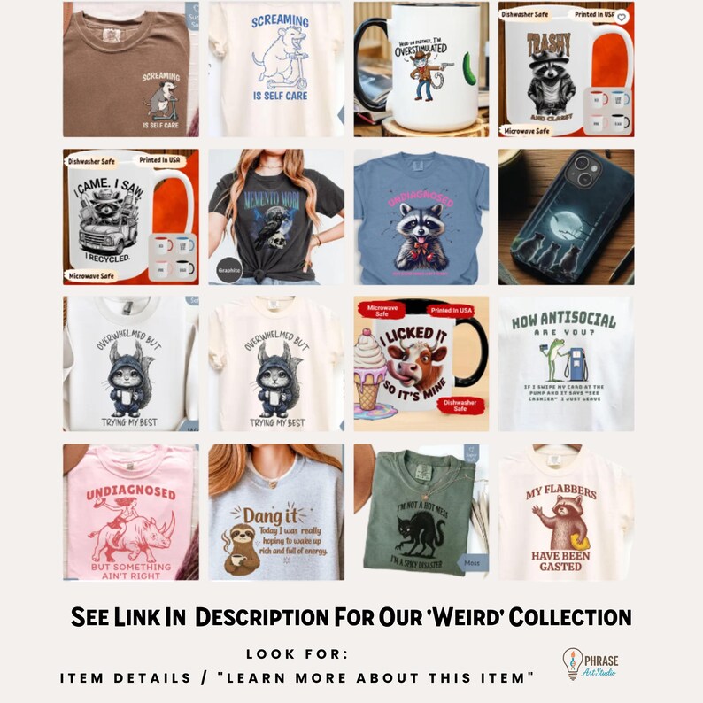 Pu&ograve; includere: Una collezione di abbigliamento e tazze con illustrazioni grafiche di animali e testi umoristici. Gli articoli includono magliette, tazze e una custodia per telefono con disegni di procioni, bradipi, gatti e mucche con varie scritte spiritose.