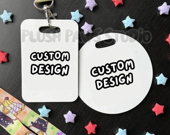 Printing Service Custom Badge Tags | Custom Fursuit Badge Commission | Waterproof Scratchproof Durable Hard Tags | Made to Last |