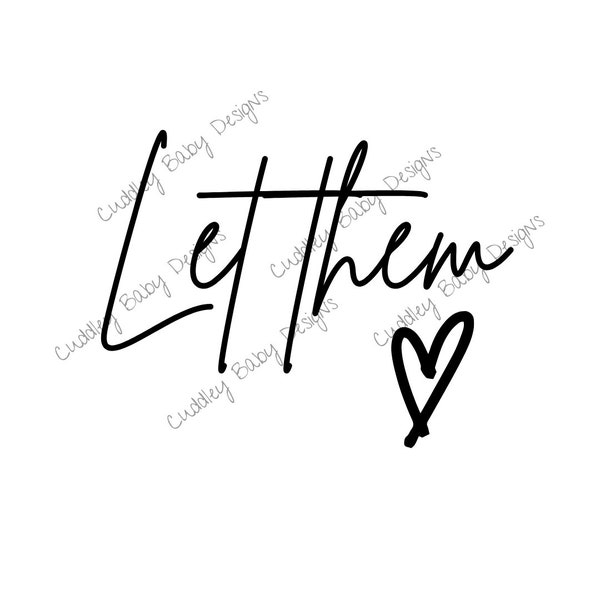 Let Them SVG Digital Download