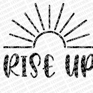 Rise Up Sunrise SVG Download