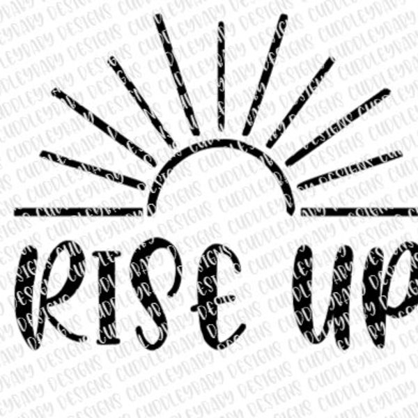 Rise Up Sunrise SVG Download