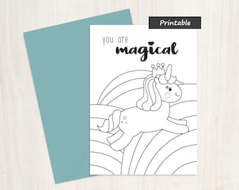 You Are Magical Coloring Card - Children's Printable/Unicorn and Rainbow Front/Blank Inside/Print & Add Color