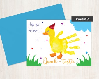 Duck Birthday Card - Hope Your Birthday is Quack-tastic - Digital Download - Children's Duck Front - Blank Inside - Print and Add Handprint