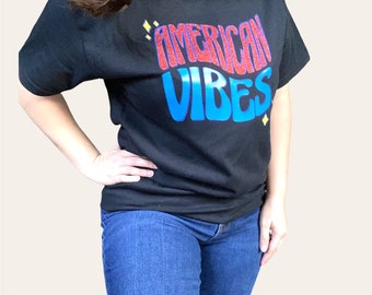 American Vibes Adult shirt, Retro American Tshirt, 4th Of July Womens shirt, Red White and Blue Patriotic Womens Shirt, Memorial Day Shirt
